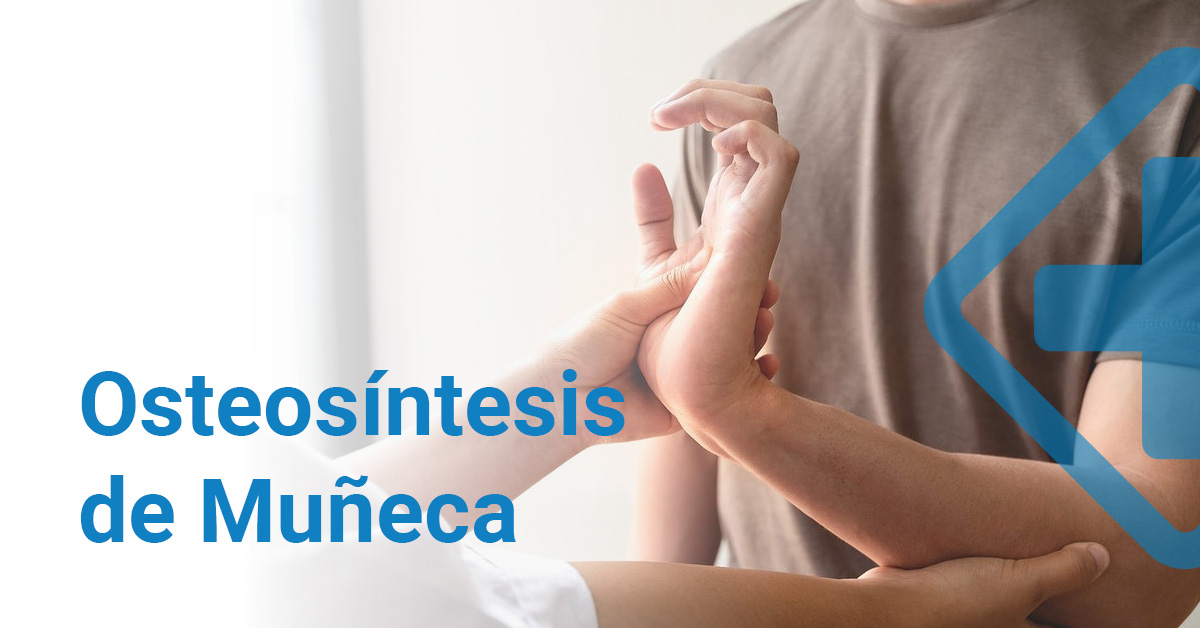 Osteosíntesis de Muñeca